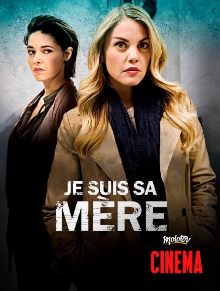 Molotov Channels Cinéma - Je suis sa mère !