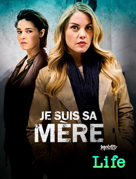 Molotov Channels Life - Je suis sa mère !