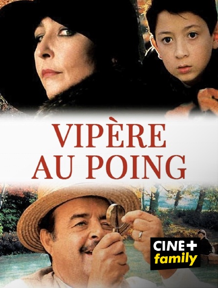 CINE+ Family - Vipère au poing