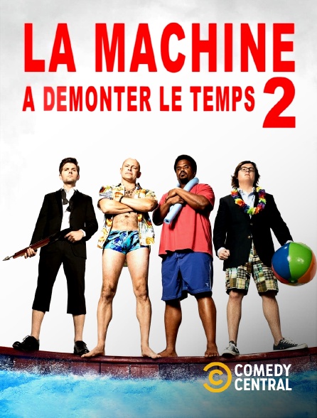 Comedy Central - La machine à démonter le temps 2