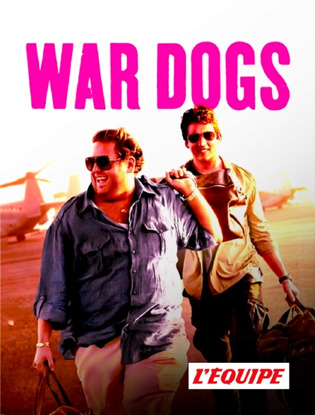 L'Equipe - War Dogs