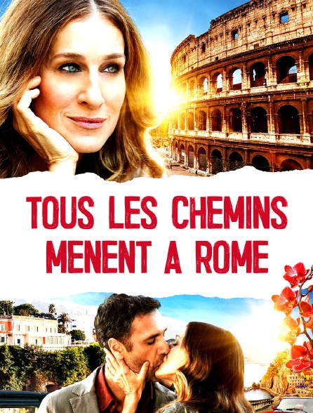 Tous les chemins mènent à Rome