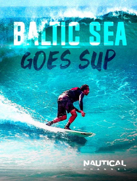 Nautical Channel - Baltic Sea Goes Sup