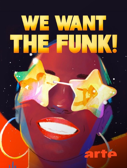 Arte - We Want the Funk !
