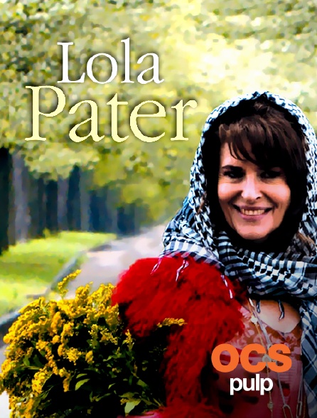 OCS Pulp - Lola Pater