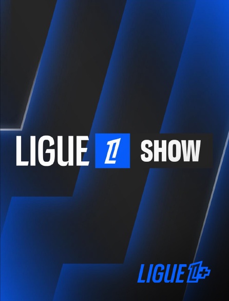 Ligue 1+ - Ligue 1 Show