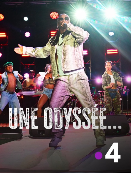 France 4 - Une odyssée...