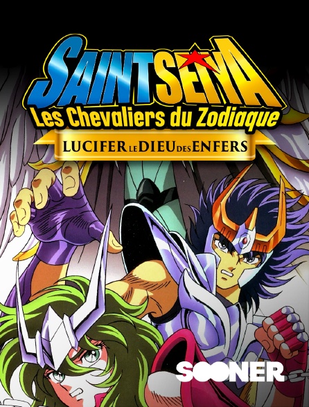 Sooner - Saint Seiya - Les chevaliers du Zodiaque : Lucifer - le Dieu des Enfers