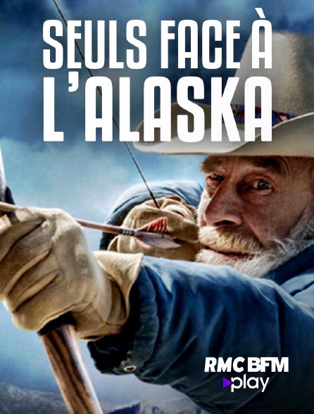 RMC BFM Play - Seuls face à l'Alaska