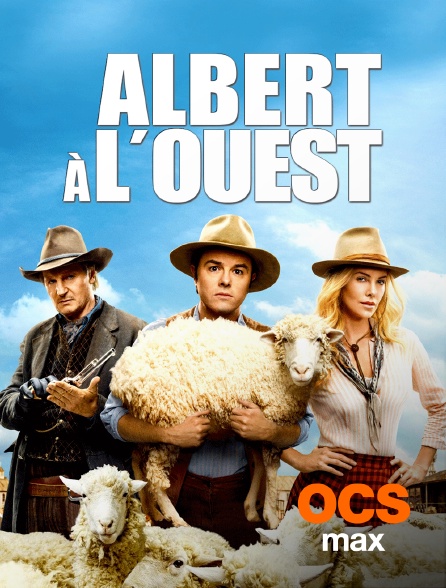 OCS Max - Albert à l'Ouest