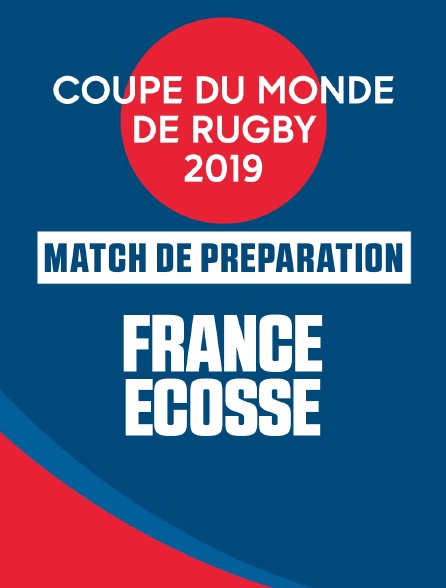 Rugby : Match de préparation à la Coupe du monde : France / Ecosse