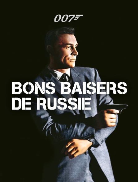 James Bond : Bons baisers de Russie