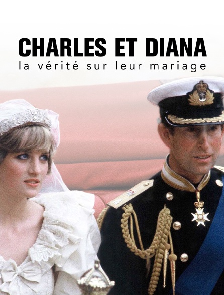 Charles et Diana : la vérité sur leur mariage