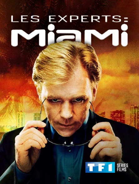 Les experts : Miami en Streaming & Replay sur TF1 Séries Films - Molotov.tv