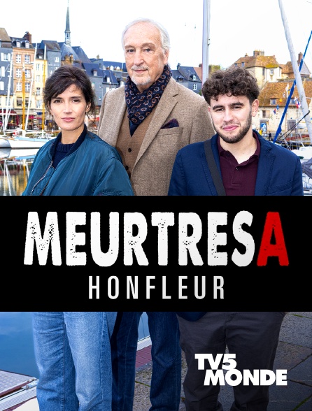 TV5MONDE - Meurtres à Honfleur