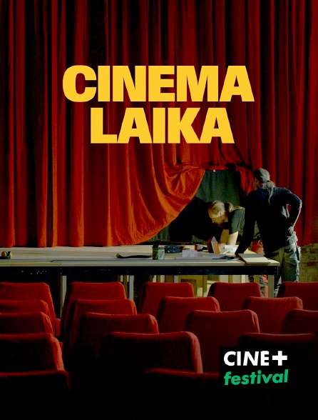 CINE+ Festival - Cinéma Laika