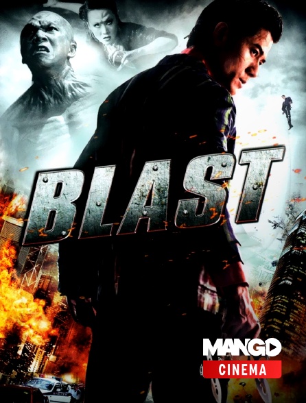 MANGO Cinéma - Blast