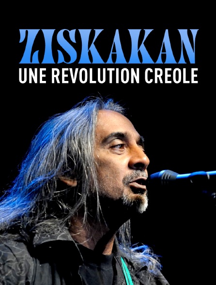 Ziskakan, une révolution créole