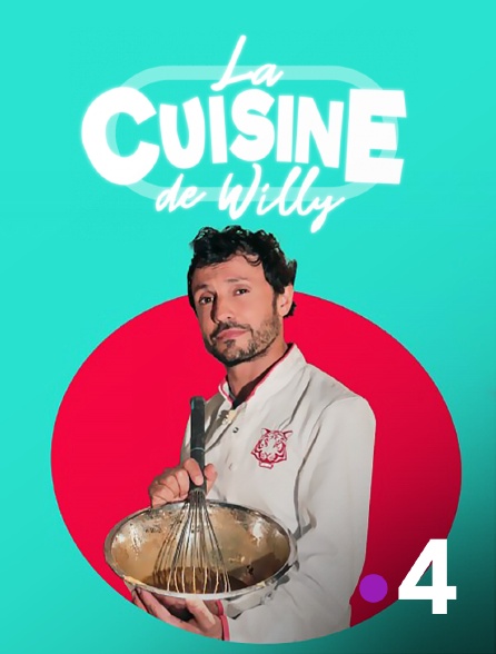 France 4 - La cuisine de Willy
