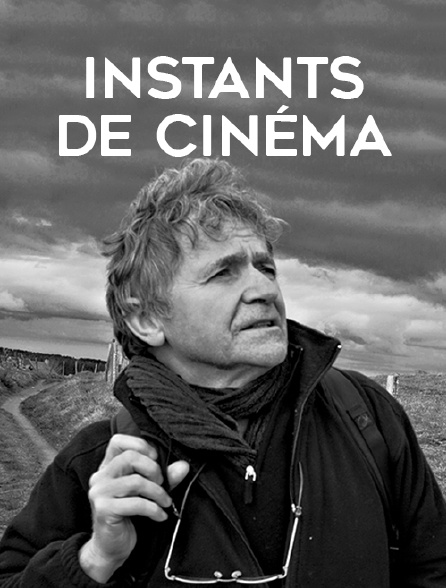 Instants de cinéma