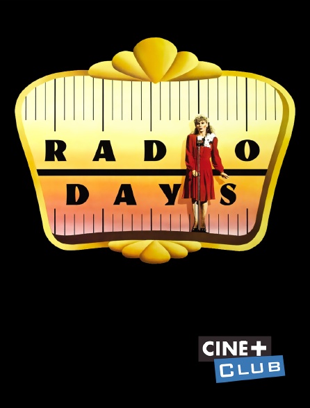 Ciné+ Club - Radio Days