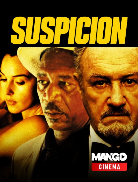 MANGO Cinéma - Suspicion
