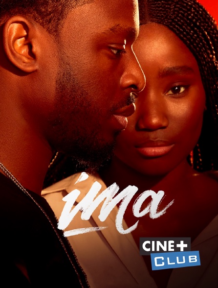 Ciné+ Club - Ima