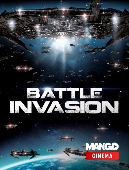 MANGO Cinéma - Battle Invasion