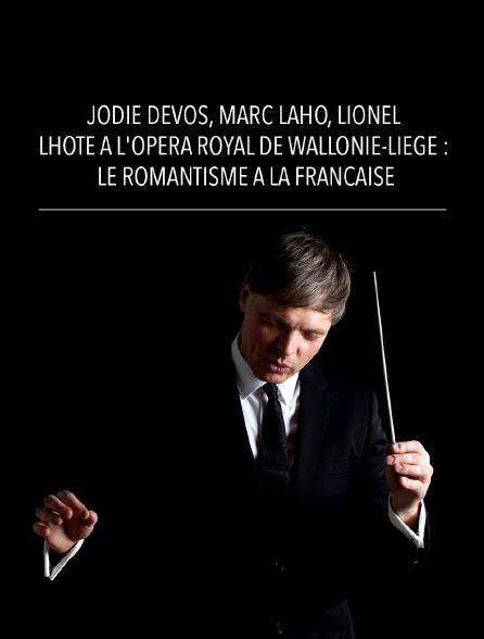 Jodie Devos, Marc Laho, Lionel Lhote à l'Opéra Royal de Wallonie-Liège