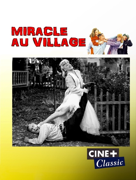 Ciné+ Classic - Miracle au village