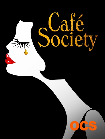 OCS - Café Society