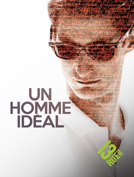 13EME RUE - Un homme idéal