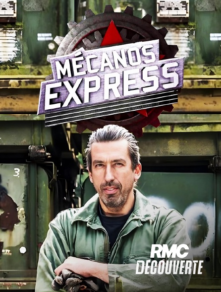 RMC Découverte - Mécanos Express