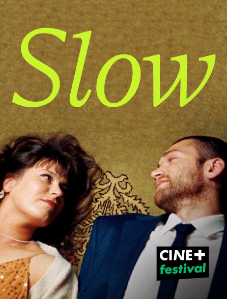 CINE+ Festival - Slow