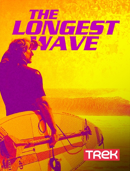 Trek - The Longest Wave