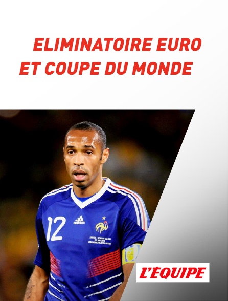 L'Equipe - Eliminatoire Euro et Coupe du monde