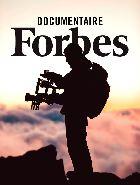 DOCUMENTAIRE FORBES