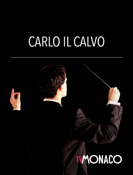 TV Monaco - Carlo il Calvo