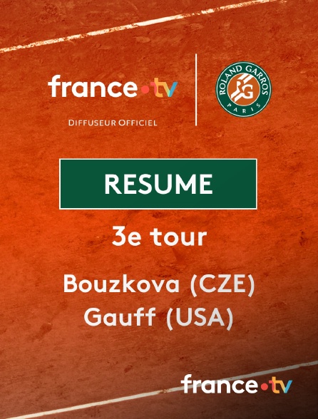 france.tv - Roland-Garros - 3e tour : le résumé du match Bouzkova vs Gauff