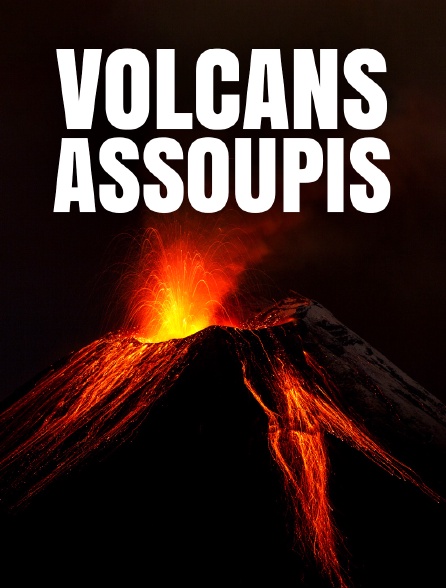 Volcans assoupis