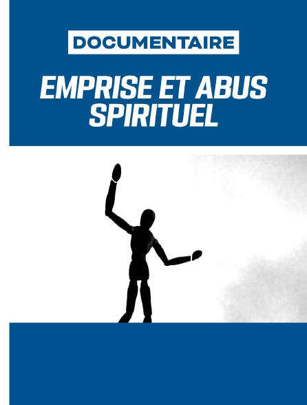 Emprise et abus spirituel