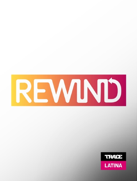 Trace Latina - Rewind