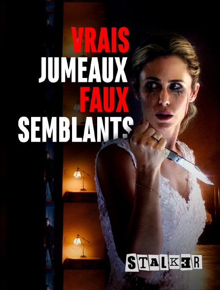 Stalker - Vrais jumeaux faux semblants