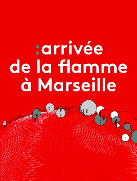 Edition spéciale Arrivée de la flamme olympique à Marseille