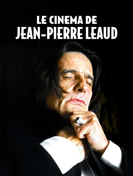 Le cinéma de Jean-Pierre Léaud