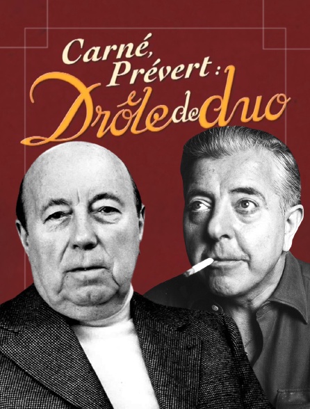 Carné-Prévert : drôle de duo