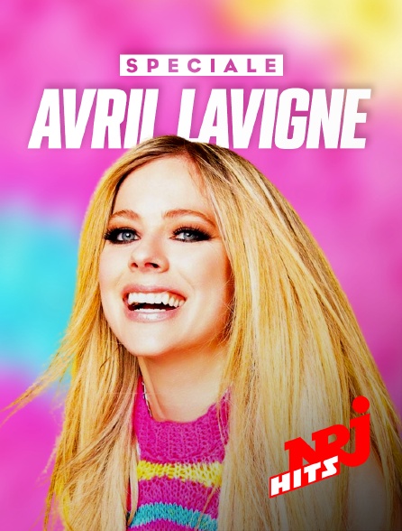 NRJ Hits - Spéciale Avril Lavigne