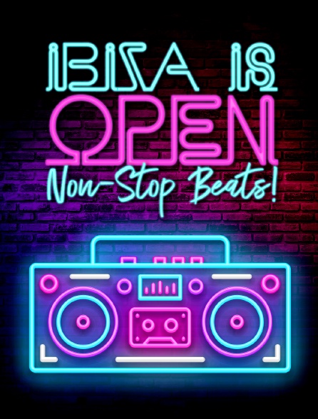 Ibiza Is Open! Non-Stop Beats!