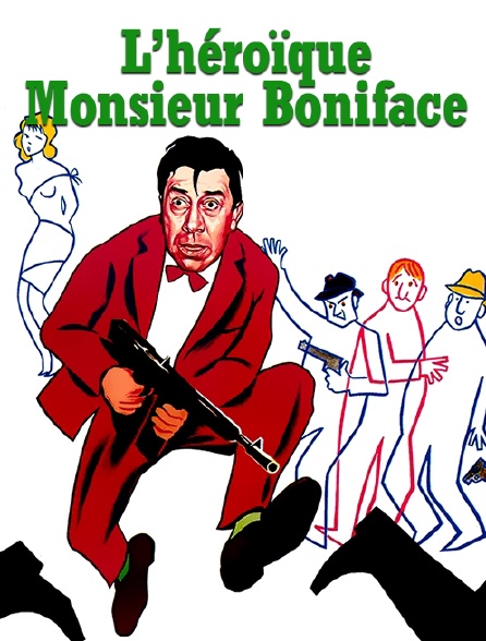 L'héroïque monsieur Boniface