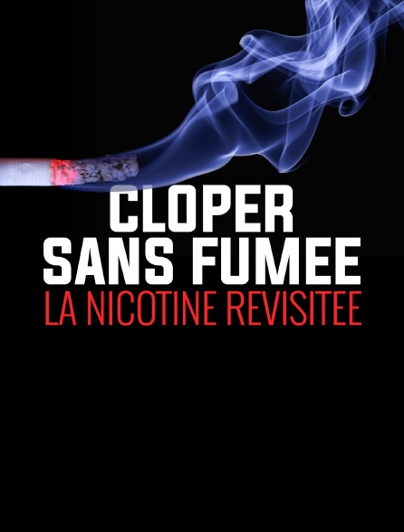 Cloper sans fumée : La nicotine revisitée